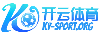 开云体育官网 - Kaiyun入口平台 - 官方登录
